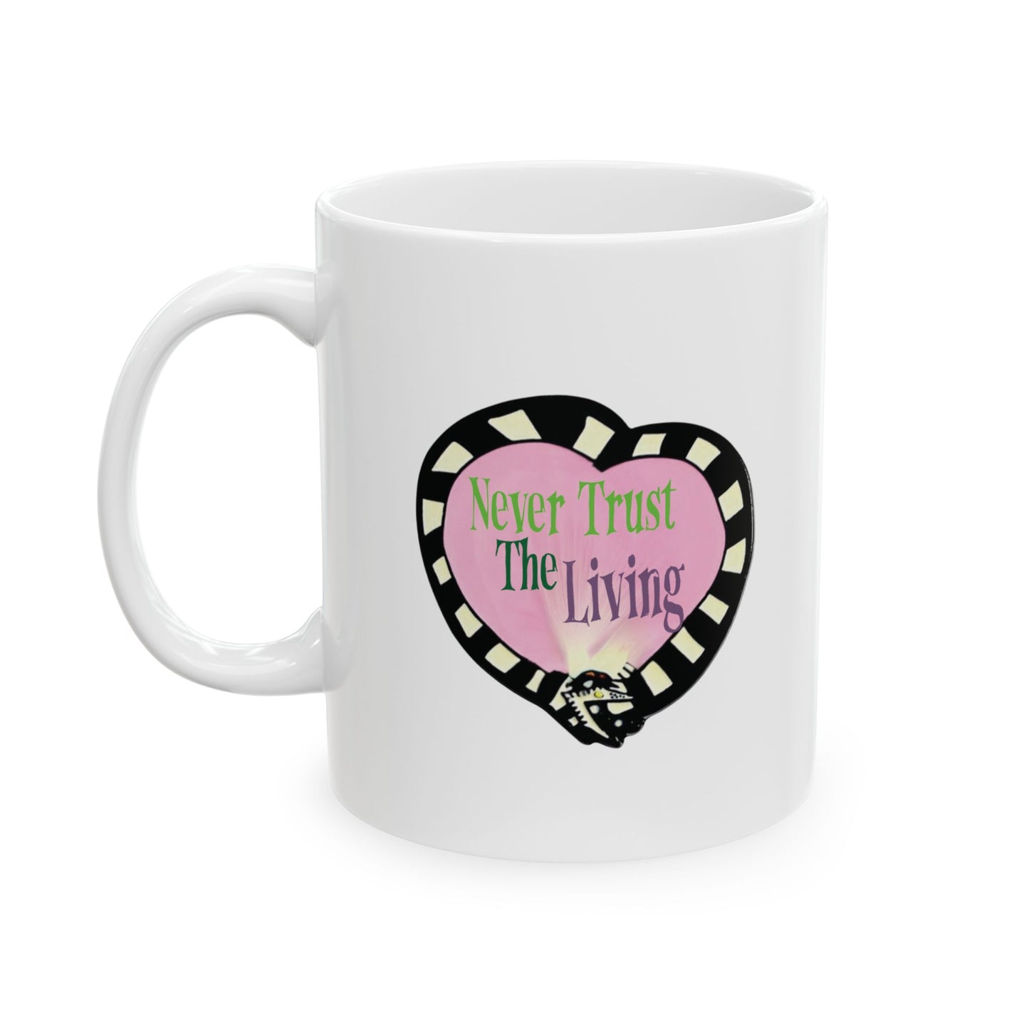 Beetlejuice "Never trust the living" Coffee Cup, gift for friend, Halloween Coffee Mug